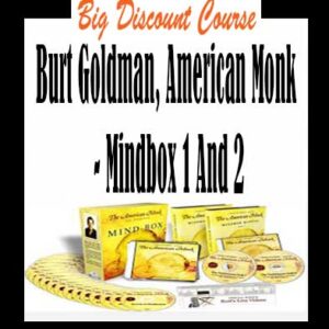 Burt Goldman, American Monk – Mindbox 1 And 2