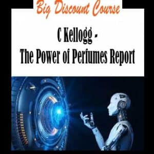 C Kellogg – The Power of Perfumes Report