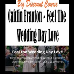 Caitlin Frauton – Feel The Wedding Day Love
