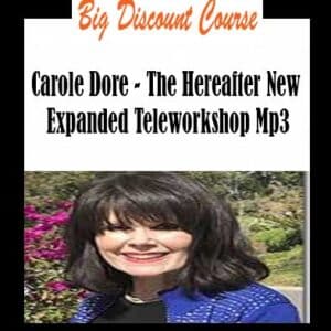 Carole Dore – The Hereafter New Expanded Teleworkshop Mp3