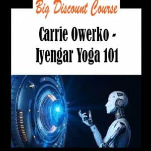 Carrie Owerko – Iyengar Yoga 101