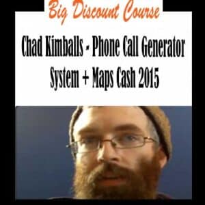 Chad Kimballs – Phone Call Generator System + Maps Cash 2015