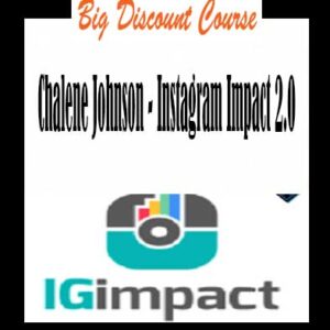 Chalene Johnson – Instagram Impact 2.0
