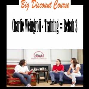 Charlie Weingroff – Training = Rehab 3