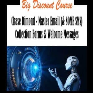 Chase Dimond – Master Email (& SOME SMS) Collection Forms & Welcome Messages