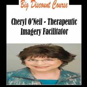 Cheryl O’Neil – Therapeutic Imagery Facilitator