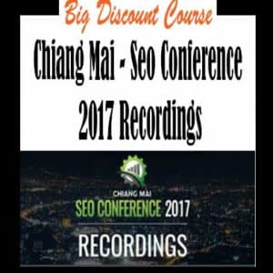 Chiang Mai – Seo Conference 2017 Recordings