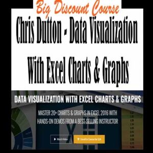Chris Dutton – Data Visualization With Excel Charts & Graphs