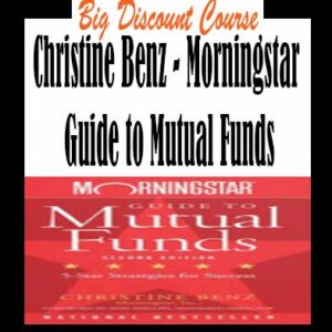 Christine Benz – Morningstar Guide to Mutual Funds
