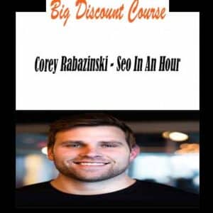Corey Rabazinski – SEO In An Hour