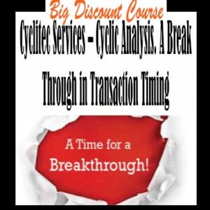 Cyclitec Services – Cyclic Analysis. A BreakThrough in Transaction Timing