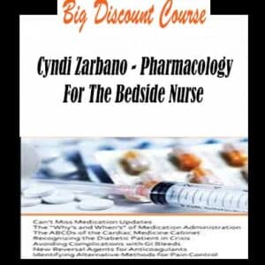 Cyndi Zarbano – Pharmacology For The Bedside Nurse