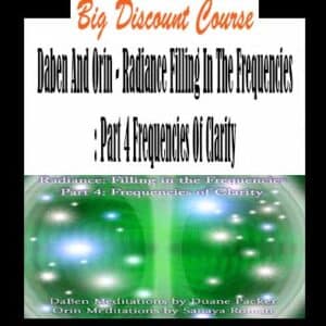 Daben And Orin – Radiance Filling In The Frequencies: Part 4 Frequencies Of Clarity