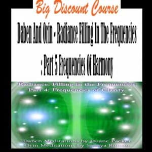 Daben And Orin – Radiance Filling In The Frequencies: Part 5 Frequencies Of Harmony