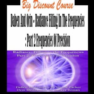 Daben And Orin – Radiance Filling In The Frequencies: Part 2 Frequencies Of Precision