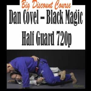 Dan Covel – Black Magic Half Guard 720p