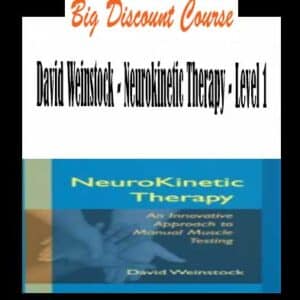 David Weinstock â€“ Neurokinetic Therapy â€“ Level 1