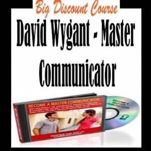 David Wygant â€“ Master Communicator