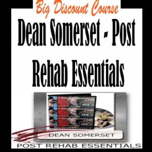 Dean Somerset â€“ Post Rehab Essentials