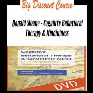 Donald Sloane â€“ Cognitive Behavioral Therapy & Mindfulness