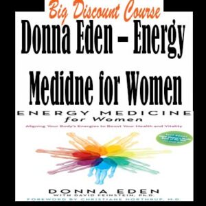 Donna Eden â€“ Energy Medidne for Women