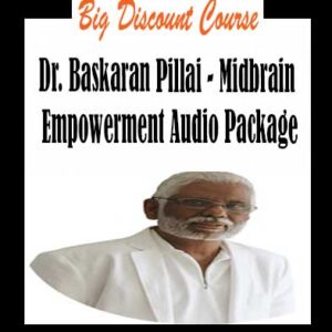 Dr. Baskaran Pillai â€“ Midbrain Empowerment Audio Package