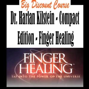 Dr. Harlan Kilstein â€“ Compact Edition â€“ Finger Healing