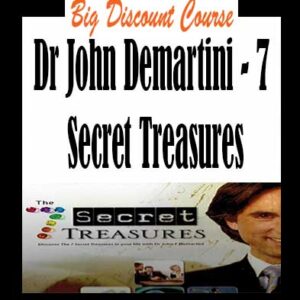 Dr John Demartini â€“ 7 Secret Treasures