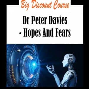 Dr Peter Davies â€“ Hopes And Fears