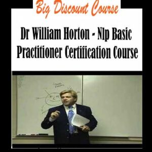 Dr William Horton â€“ NLP Basic Practitioner Certification Course