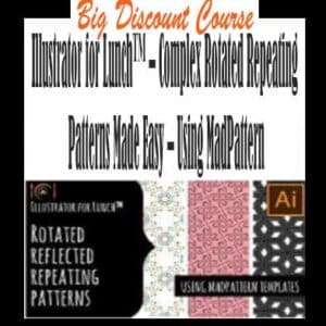 Illustrator for Lunchâ„¢ â€“ Complex Rotated Repeating Patterns Made Easy â€“ Using MadPattern