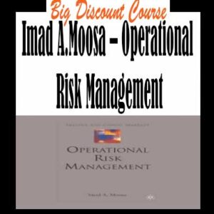 Imad A.Moosa â€“ Operational Risk Management
