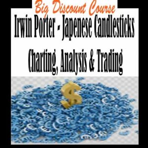 Irwin Porter â€“ Japenese Candlesticks Charting, Analysis & Trading