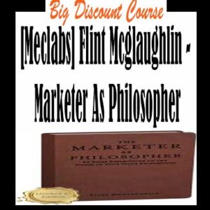 [Meclabs] Flint Mcglaughlin – Marketer As Philosopher