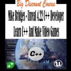 Mike Bridges â€“ Unreal 4.22 C++ Developer Learn C++ And Make Video Games