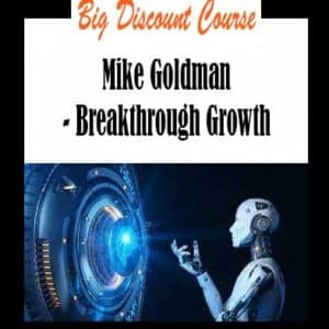 Mike Goldman â€“ Breakthrough Growth