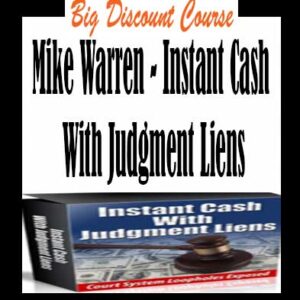 Mike Warren â€“ Instant Cash With Judgment Liens