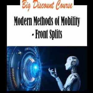 Modern Methods of Mobility â€“ Front Splits