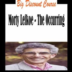 Morty Lefkoe â€“ The Occurring