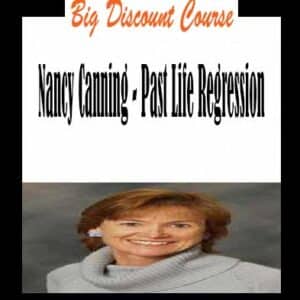 Nancy Canning â€“ Past Life Regression