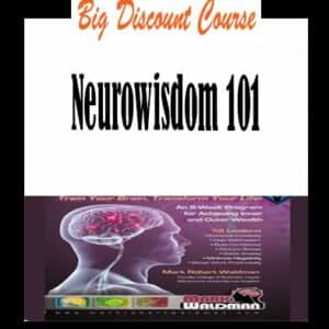 Neurowisdom 101