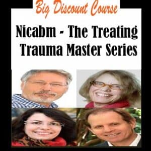 Nicabm â€“ The Treating Trauma Master Series