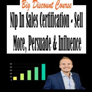 Nlp In Sales Certification â€“ Sell More, Persuade & Influence