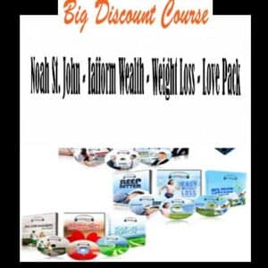 Noah St. John â€“ Iafform Wealth â€“ Weight Loss â€“ Love Pack