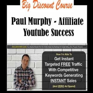 Paul Murphy â€“ Affiliate Youtube Success
