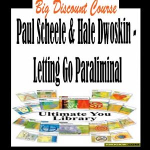 Paul Scheele & Hale Dwoskin â€“ Letting Go Paraliminal