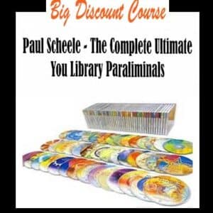Paul Scheele â€“ The Complete Ultimate You Library Paraliminals