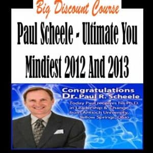 Paul Scheele â€“ Ultimate You Mindfest 2012 And 2013