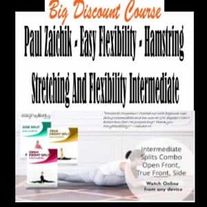 Paul Zaichik â€“ Easy Flexibility â€“ Hamstring Stretching And Flexibility Intermediate