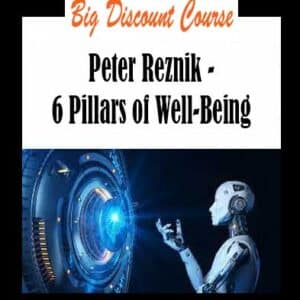 Peter Reznik â€“ 6 Pillars of Well-Being